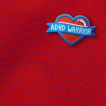 Load image into Gallery viewer, ADHD Warrior Pin