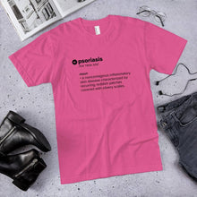 Load image into Gallery viewer, Psoriasis Definition Shirt