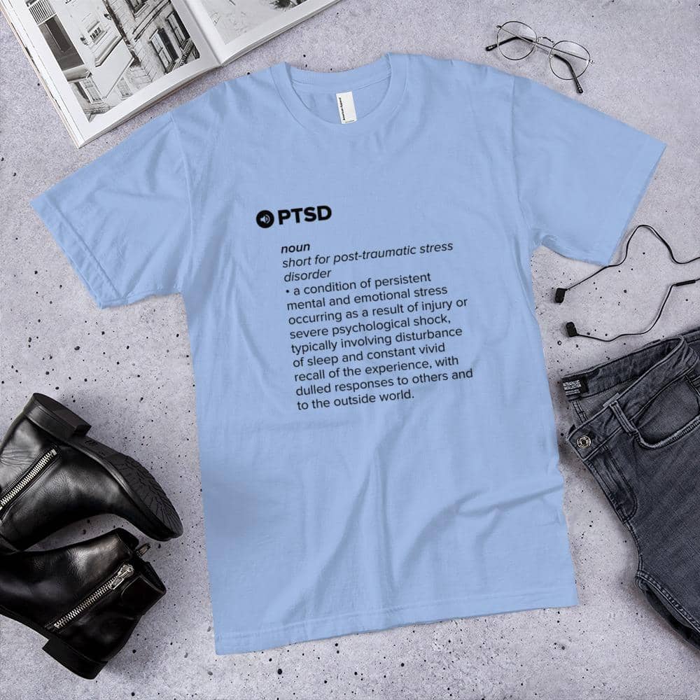 PTSD Definition Shirt