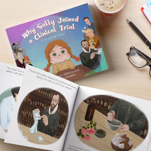 Load image into Gallery viewer, Why Sally Joined A Clinical Trial Children&#39;s Book